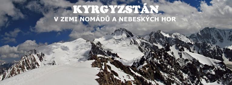 KYRGYZSTÁN – V&nbsp;ZEMI NOMÁDŮ A&nbsp;NEBESKÝCH HOR 1